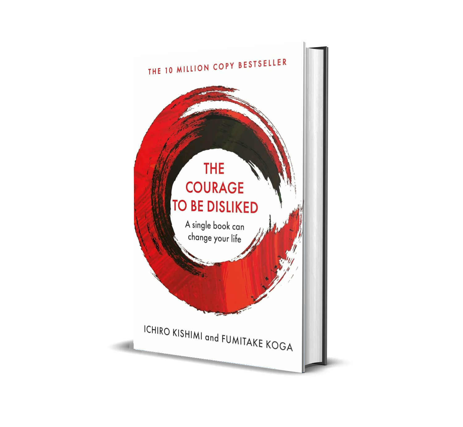 The Courage To Be Disliked